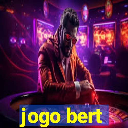 jogo bert